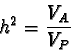 \begin{displaymath}h^2 = \frac{V_A}{V_P}\end{displaymath}